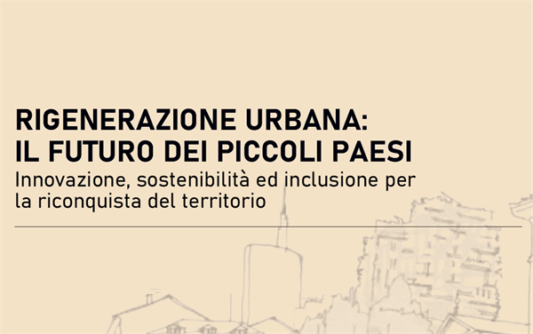 Convegno a Calvenzano sulla Rigenerazione urbana nei piccoli paesi